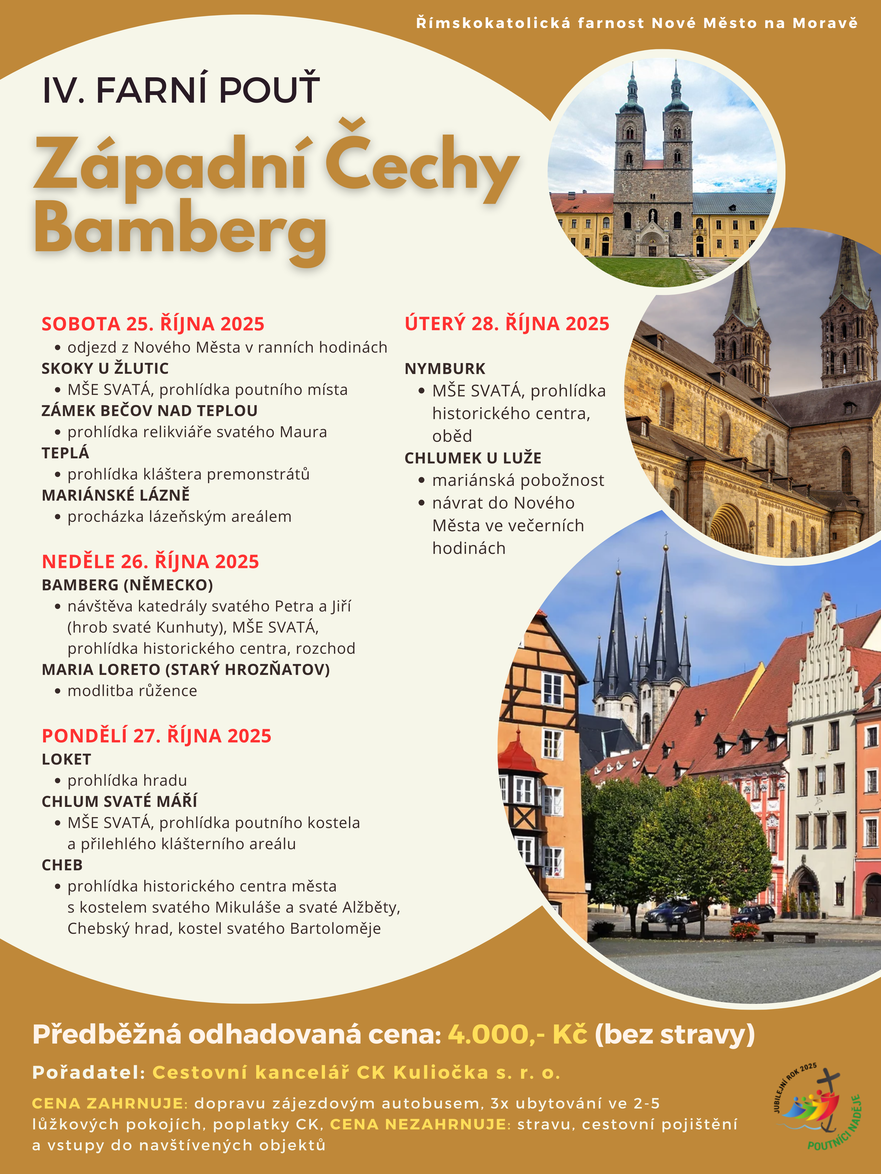 Pozvání na IV. farní pouť do Západních Čech a německého Bambergu ke ...
